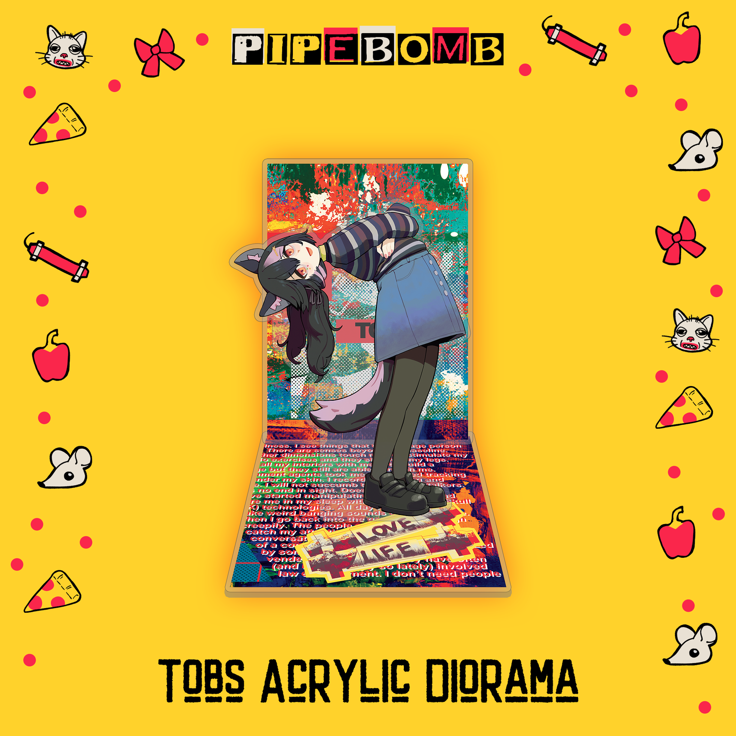 Pipe Bomb : Tobs Acrylic Diorama