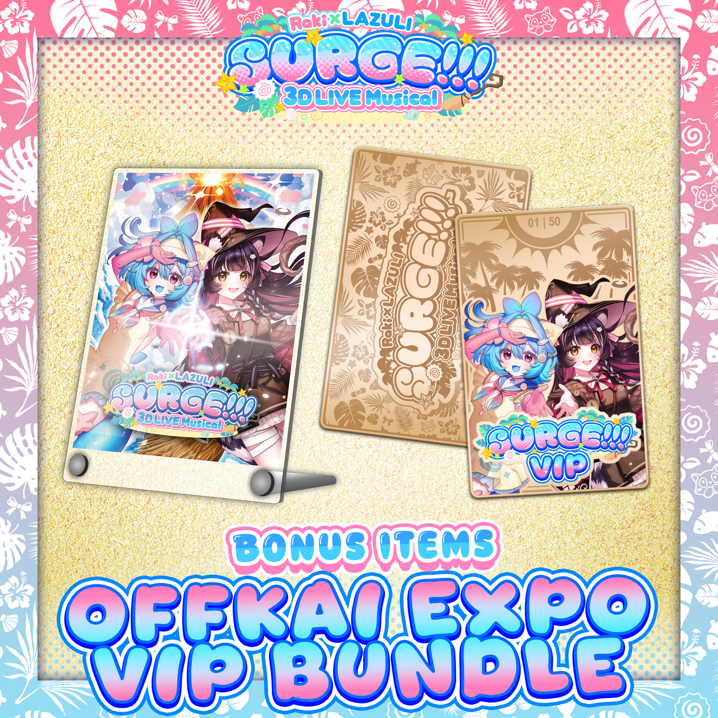 SURGE!!! : LIMITED OffKai Expo VIP Bundle