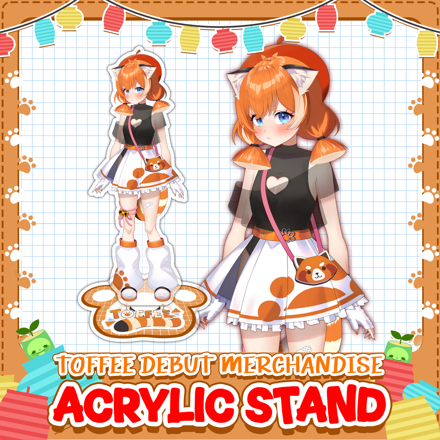Toffee : Acrylic Standee