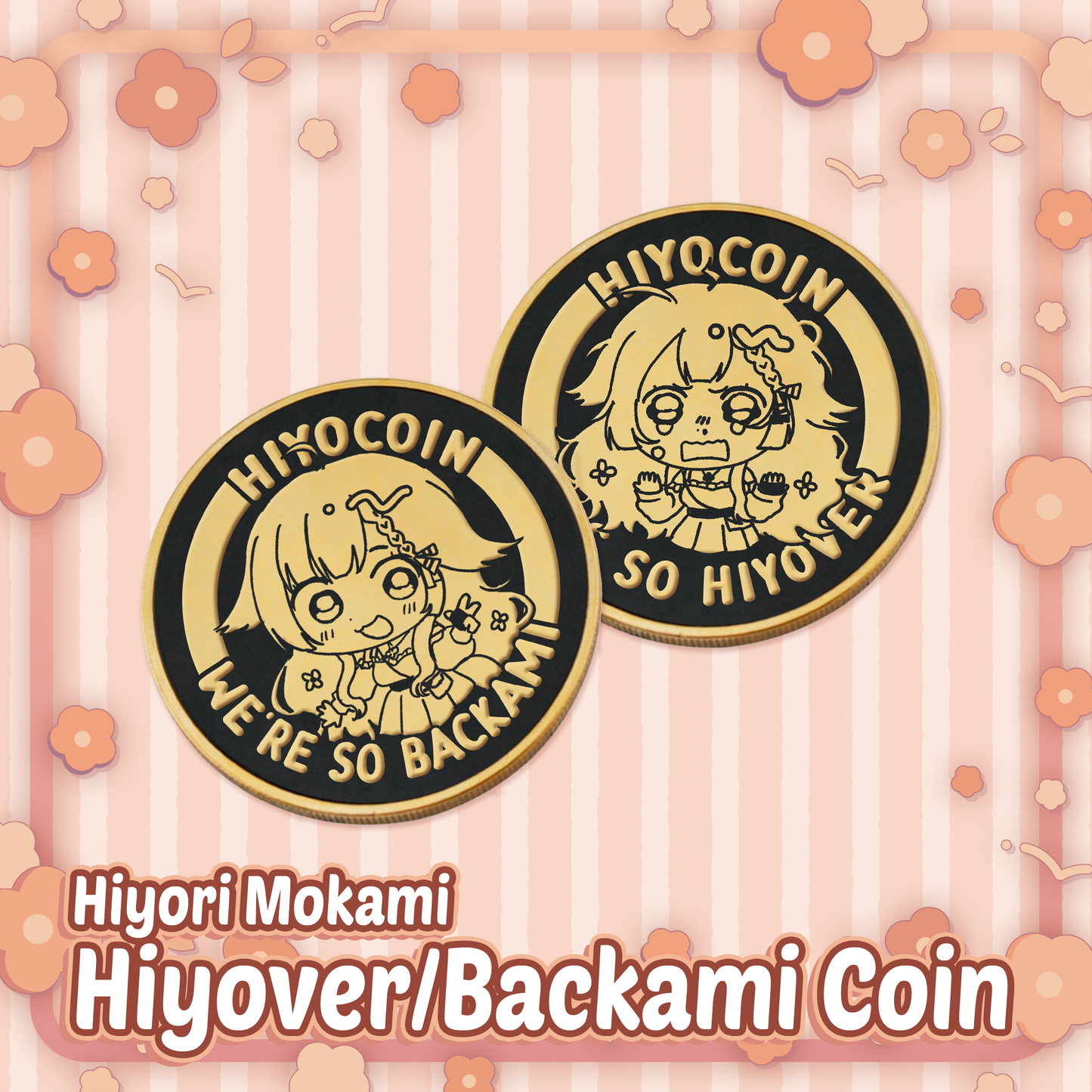 Hiyori Mokami : Hiyover / Backami Coin