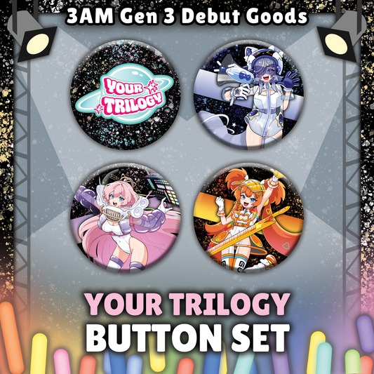 3 AM : Your Trilogy Button Set