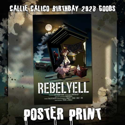 Callie Calico : Rebel Yell Poster