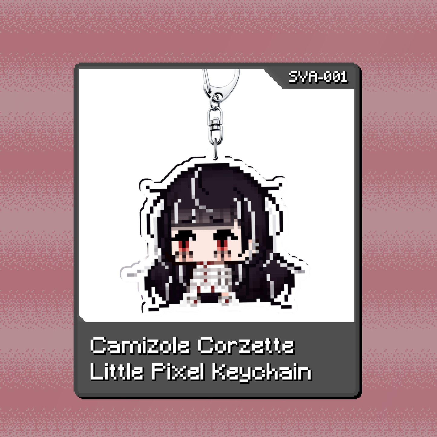 Camizole Corzette : Little Pixel Keychain (SVA-001)