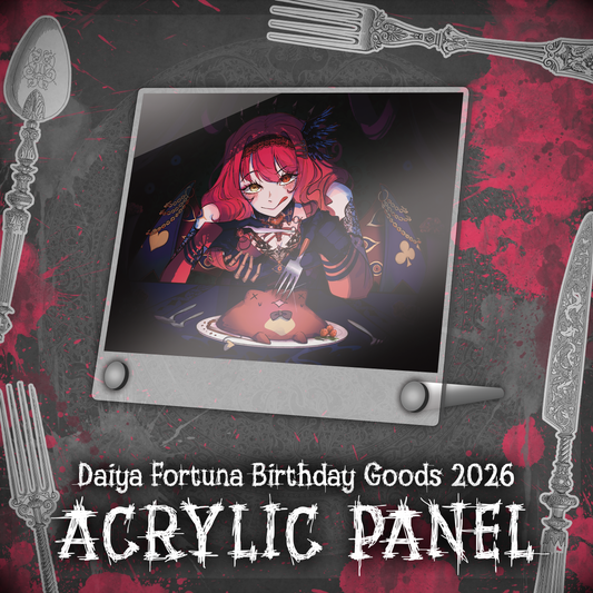 Daiya Fortuna : Acrylic Panel