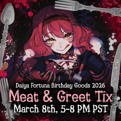 Daiya Fortuna : Meet & Greet Ticket (Birthday 2026)