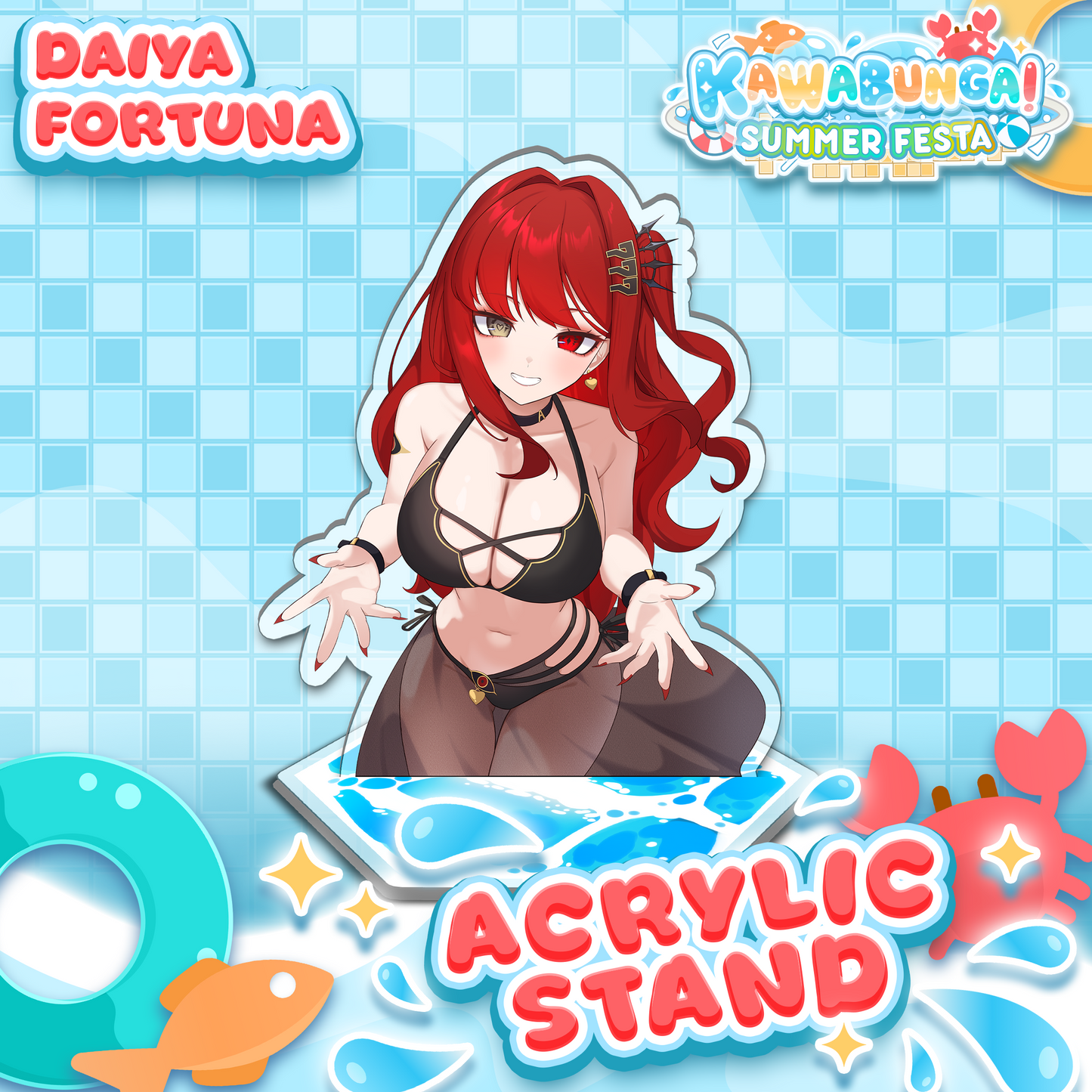 Daiya Fortuna : Kawabunga Standee