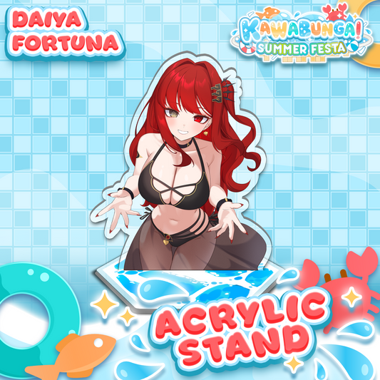 Daiya Fortuna : Kawabunga Standee