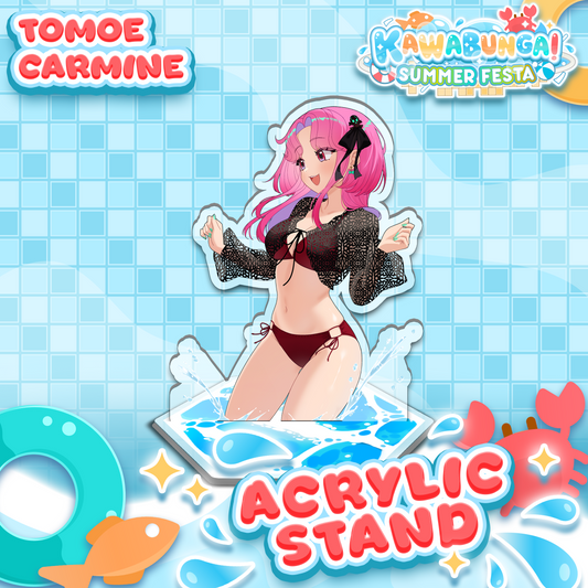 Tomoe Carmine : Kawabunga Standee