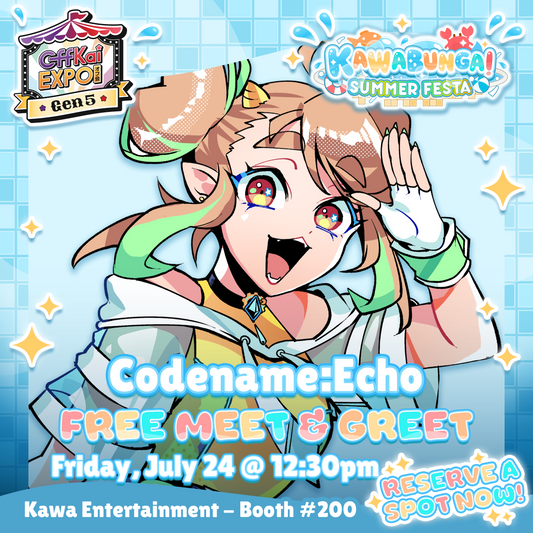 OffKai M&Gs : Codename: Echo Meet & Greet
