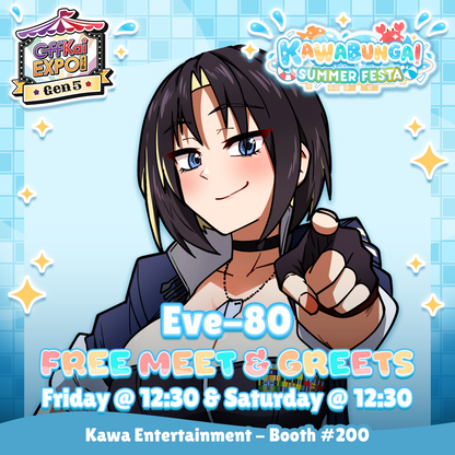 OffKai M&Gs : Eve-80 Meet & Greet