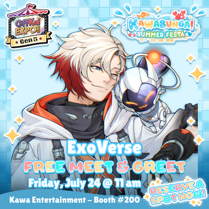 OffKai M&Gs : ExoVerse Meet & Greet