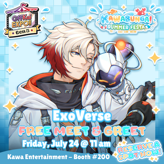 OffKai M&Gs : ExoVerse Meet & Greet