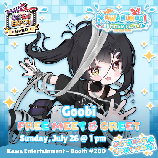 OffKai M&Gs : Goobi Meet & Greet