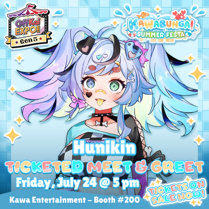 OffKai M&Gs : Hunikin Meet & Greet