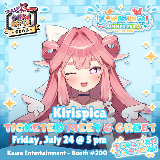 OffKai M&Gs : Kirispica Meet & Greet