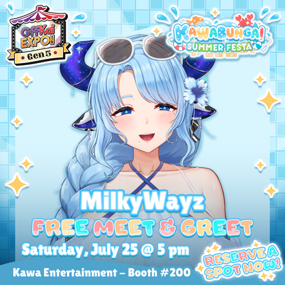 OffKai M&Gs : MilkyWayz Meet & Greet