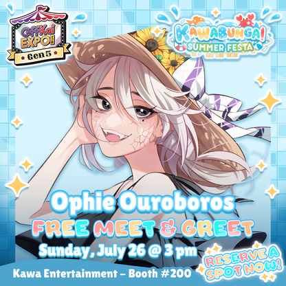 OffKai M&Gs : Ophie Ouroboros Meet & Greet