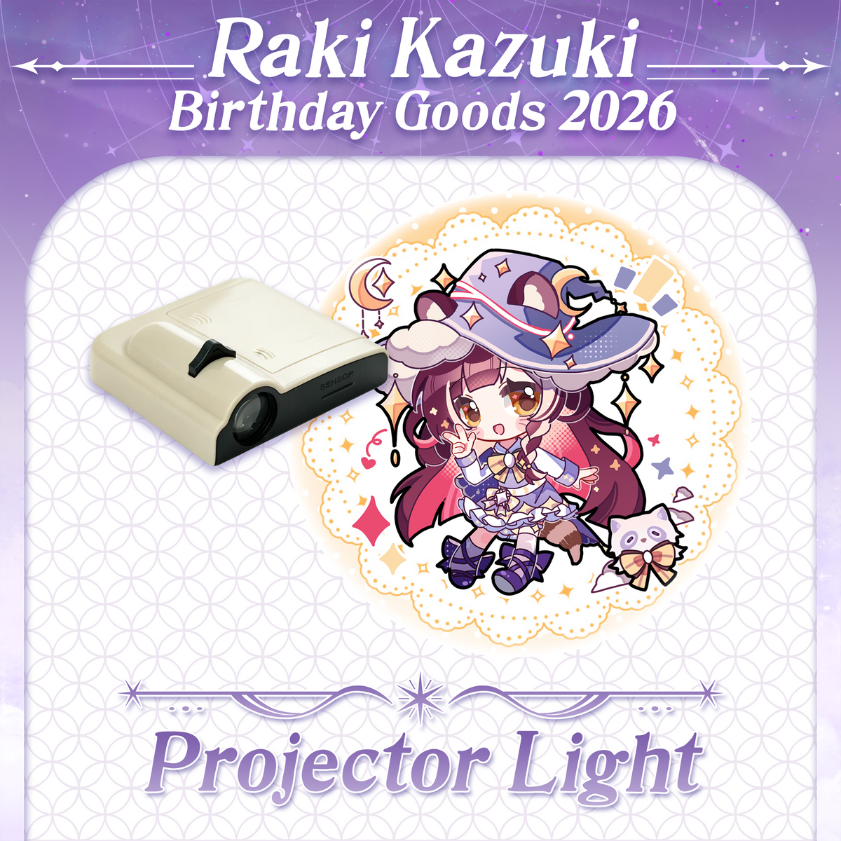 Raki Kazuki : Projector Light [Pre-Order]