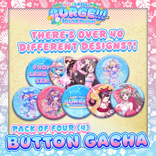 SURGE!!! : Button Gacha