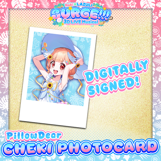 SURGE!!! : PillowDear Cheki