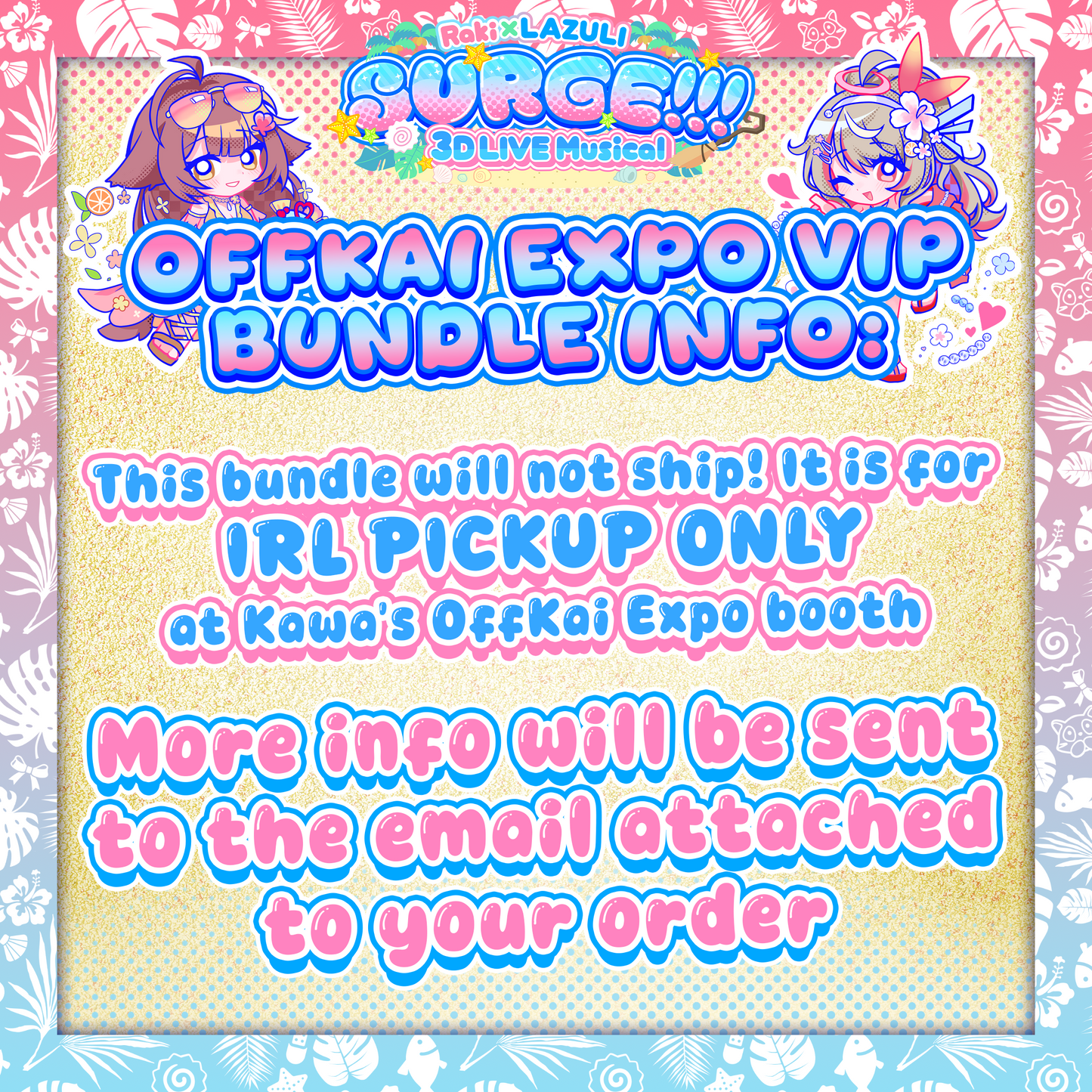SURGE!!! : LIMITED OffKai Expo VIP Bundle