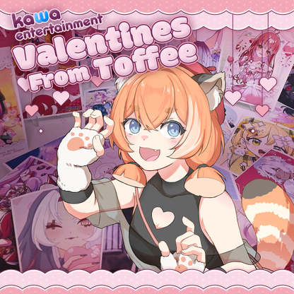 Toffee : Valentines from Toffee