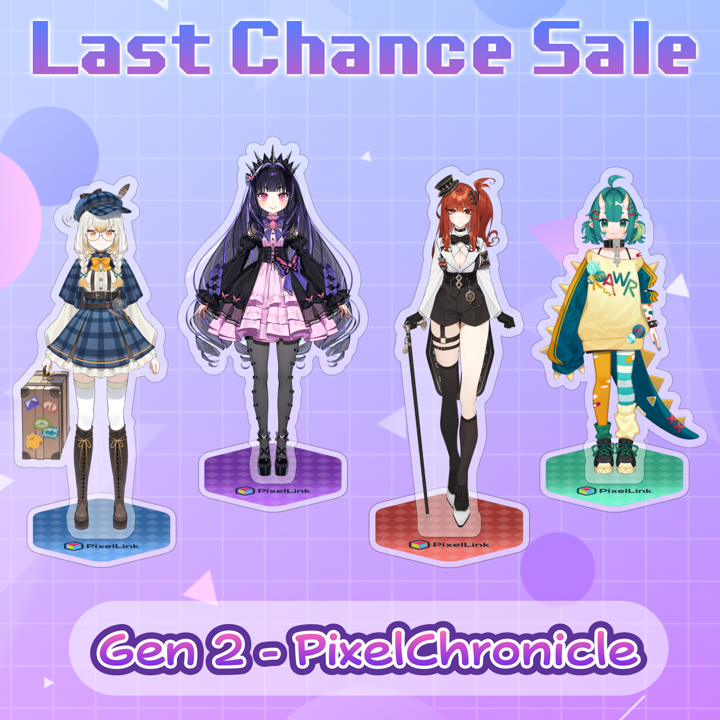 PixelLink : Last Chance Acrylic Standees